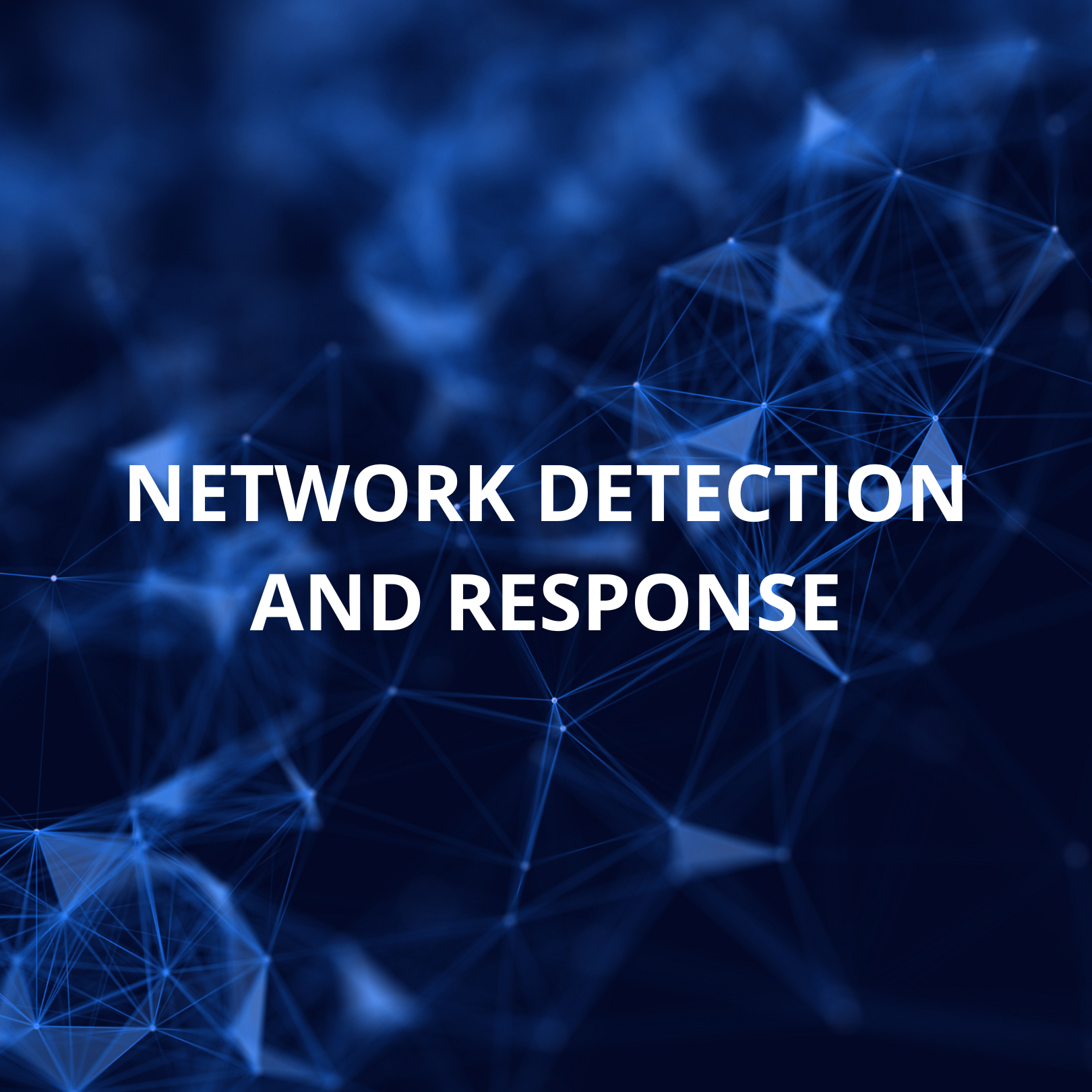 Network Detection and Response Identifies Invisible Threats